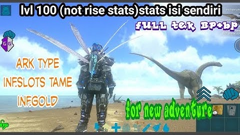 save data ark mobile level 100 ( not rise stats) infinity gold full tek bp | req by farray z