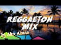 REGGAETON MIX PREVIA Y CACHENGUE #1 ALEX ALONSO