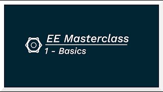 EE Masterclass 1  Basics