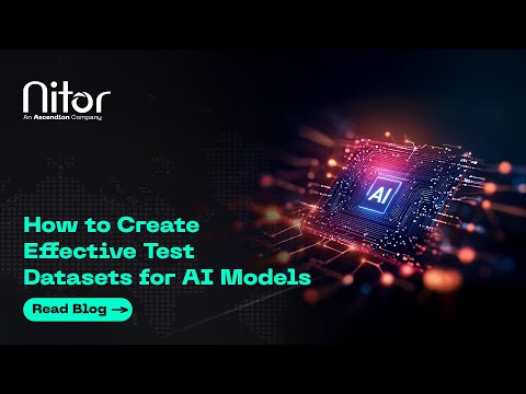 How to Create Effective Test Datasets for AI Models | Nitor Infotech
