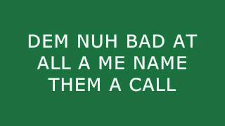 VYBZ KARTEL - DO WEH YUH WAH FI DO LYRICS