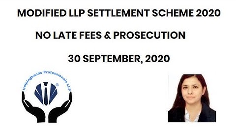 MODIFIED LLP SETTLEMENT SCHEME, 2020