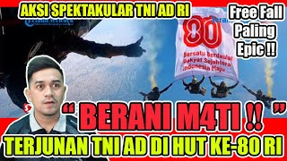 Download Lagu 🔴AKSI BERANI M4T1‼️ ATRAKSI SPEKTAKULAR TERJUNAN TNI AD DARI ATAS LANGIT DI HUT KE-80 RI🇮🇩‼️💖 MP3 Download Lagu 🔴AKSI BERANI M4T1‼️ ATRAKSI SPEKTAKULAR TERJUNAN TNI AD DARI ATAS LANGIT DI HUT KE-80 RI🇮🇩‼️💖 MP3