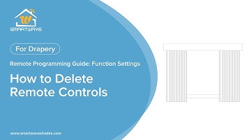 Function Settings for Drapery | How to Delete Remote Controls