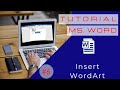 Cara Insert Word Art di Microsoft Word (Tutorial Word Lengkap #6)
