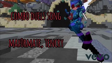 the combo duels song - Max0rMate, tencry (official music video)