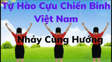 Tự Hào Cựu Chiến Binh Việt Nam 🌟 Nhảy Cùng Hướng (link hướng dẫn nhấp chữ v dưới)Dân Vũ Cha Cha