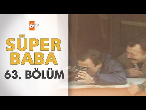 Süper Baba 63. Bölüm