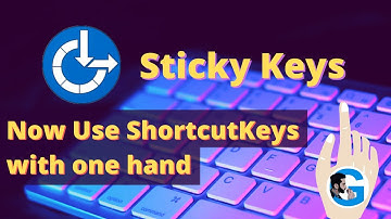 How to Use Sticky Keys in Windows 10 | Activate or Disable Sticky Keys | Grow Up Tech