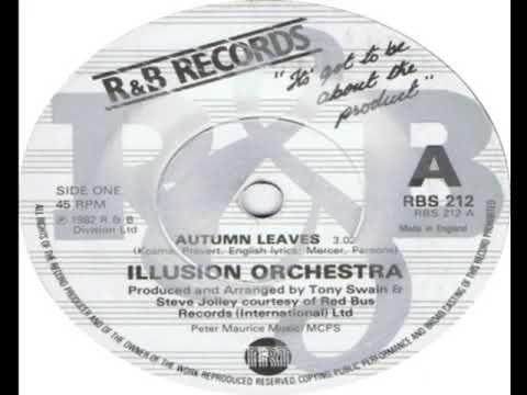 Illusion Orchestra — Illusion Orchestra   Autumn Leaves 1982