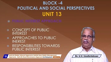 Unit-13,14,15: Public Interest Approach, New Public Management Approach, Good Governance Approach