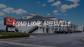 Econo Lodge Greenville Review - Greenville , United States of America