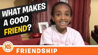 What Makes a Good Friend?