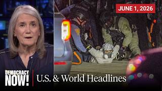 Top U.S. & World Headlines — June 1, 2026