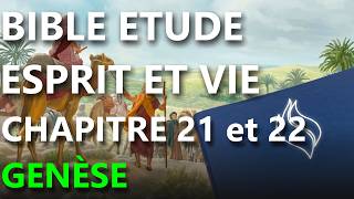Bible étude GENÈSE ch. 21 et 22 | Esprit et Vie