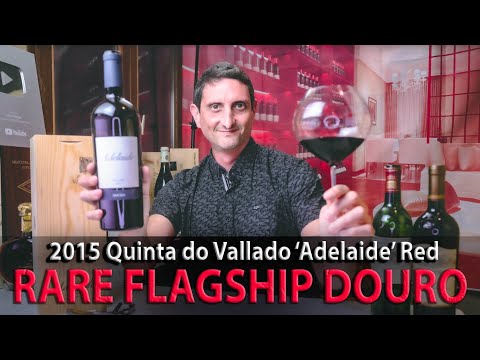 The Long-Awaited 2015 Quinta do Vallado ‘Adelaide’ Douro Red