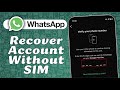كيفية استعادة حساب واتساب قديم بدون شريحة SIM 2026