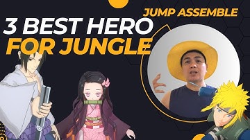 3 best hero for Jungle | Jump Assemble | StanPlays