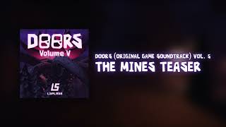 DOORS ORIGINAL SOUNDTRACK VOL. 5 - The Mines Teaser