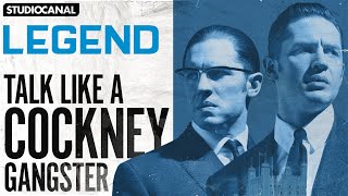 LEGEND - Starring Tom Hardy - How to Talk Like a Cockney Gangster by StudiocanalUK 2,801 views 4 weeks ago 3 minutes, 17 seconds