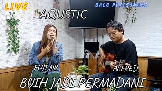 Buih Jadi Permadani - exist (cover Fuji.nr ) #pujisonada