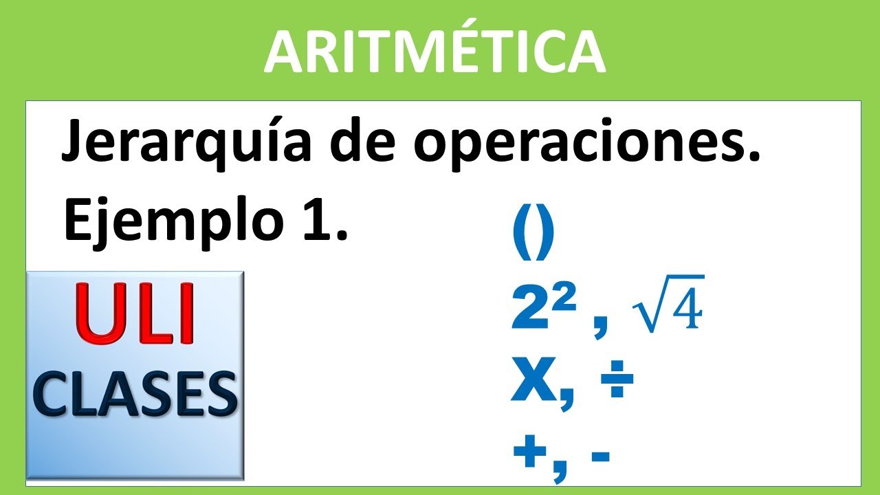 Jerarquía de operaciones. Ejemplo 1. YouTube