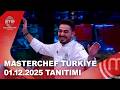 MasterChef Türkiye 01 12 2025 Tanıtımı MasterChef Türkiye Masterchefturkiye