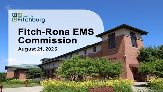 Fitchburg, WI Fitch-Rona EMS Commission 8-21-25