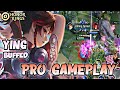 Ying Pro Technique & Strategy Gameplay - 100% UNSTOPPABLE! | Honor of Kings (HOK)