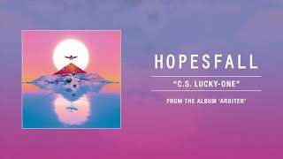 Hopesfall &quot;C.S. Lucky-One&quot;