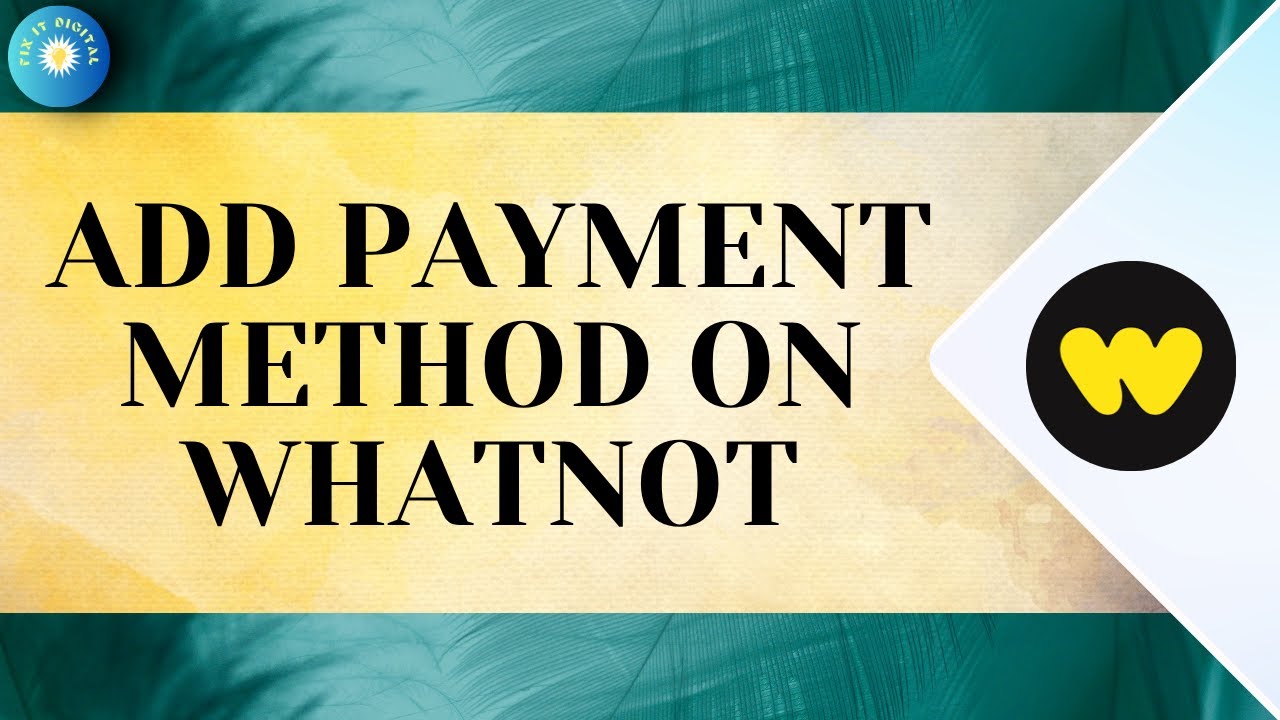 How to Add Payment Method On Whatnot - Full Guide 2025 - YouTube