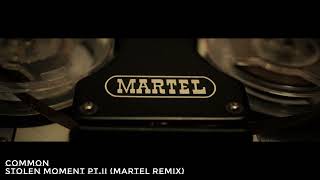 Common - Stolen Moment Pt.II ft. BlackThought (Martel Remix)