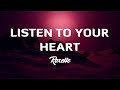Roxette - Listen To Your Heart (Lyrics/vietsub)