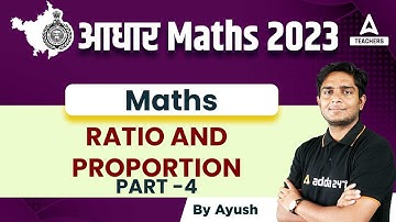 CTET/UPTET/HSSC/DSSSB Classes 2023 | UPTET/SUPER TET Maths Classes | Ratio and Proportion