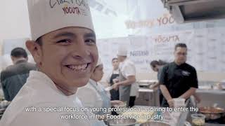 Nestle Young Culinary Talents YOCUTA Programme Nestle Needs YOUth