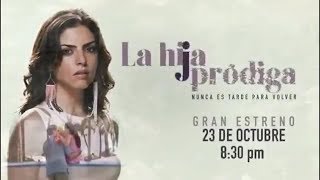 La Hija Prodiga | Promo