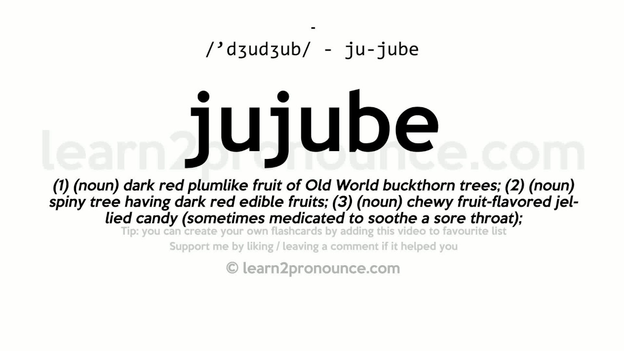 Pronunciation Of Jujube Definition Of Jujube Youtube Pronunciation Of Jujube Definition Of Jujube Youtube