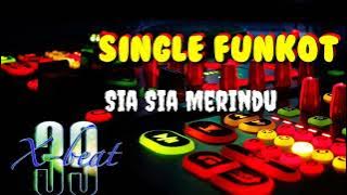 Sia  Sia Merindu • Xbeat 39 Remix • Single Funkot