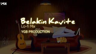 Belakin Kavite Lo-fi mix @YGBREMIX