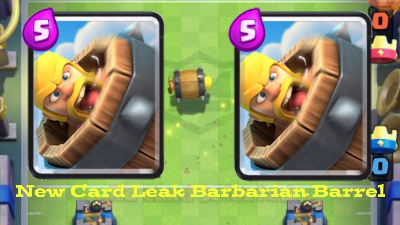 Clash Royale Barbarian Barrel Card Leak! YouTube