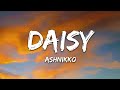 Ashnikko Daisy Lyrics mp3