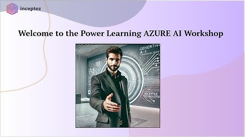 Data engineering in Microsoft Azure cloud featuring GenAI implementation - July 2025 | Inceptez