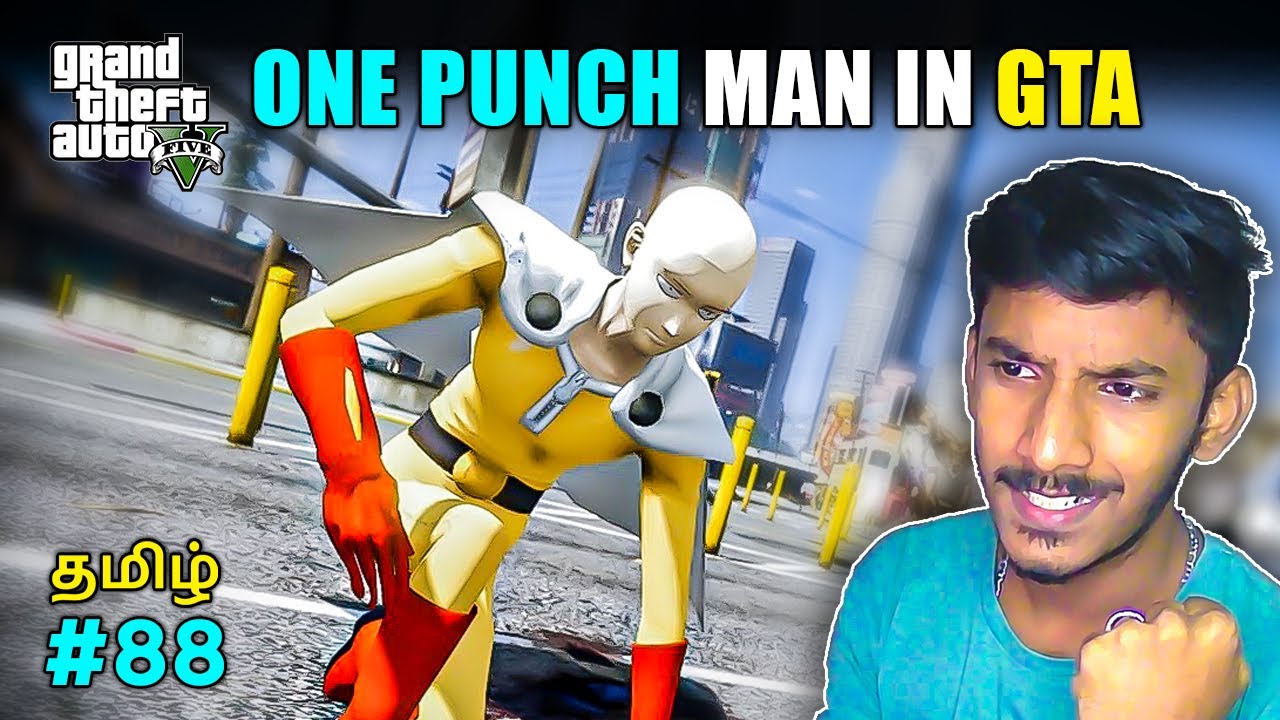 GTA 5 Tamil one punch man mod in GTA 5 Tamil commentary Fun