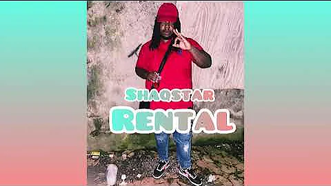 Shaqstar - Rental | Official Audio