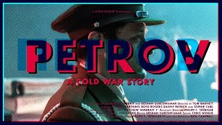 Petrov: A Cold War Story