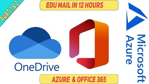 Edu Mail | Azure & Office 365 | in 12 Hours