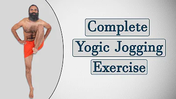 Yogic Jogging Exercise for Physical Fitness | Swami Ramdev