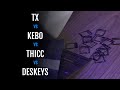 Switch Films Comparison: TX, Kebo, THICC, Deskeys