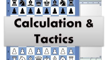 Calculation and Tactics #018 Chesstempo Tactics Trainer