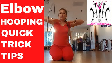 How To Hoop In A Minute-Learn Elbow Hula Hooping Fast-Quick Trick Tips